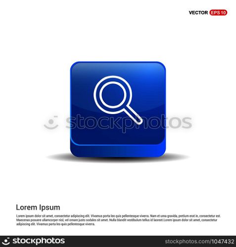 magnifying glass icon - 3d Blue Button.