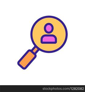 magnifying glass is a human vector icon. Thin line sign. Isolated contour symbol illustration. magnifying glass is a human vector icon. Isolated contour symbol illustration