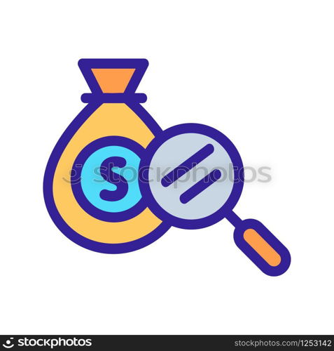 magnifying money bag icon vector. Thin line sign. Isolated contour symbol illustration. magnifying money bag icon vector. Isolated contour symbol illustration