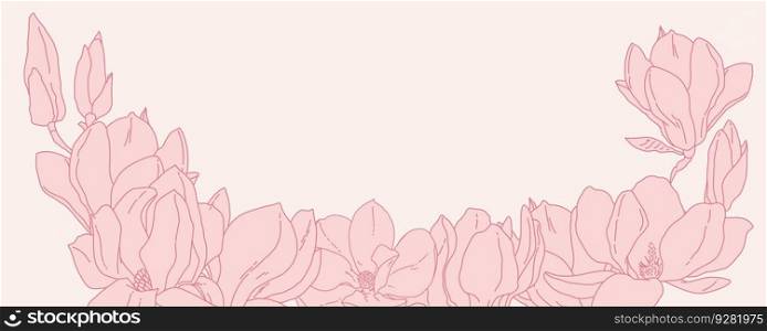Magnolia flowers in bloom frame border template. Hand drawn realistic detailed vector illustration. Pink line filled clipart isolated.. Magnolia flowers in bloom frame border template. Hand drawn realistic detailed vector illustration. Pink line filled clipart.