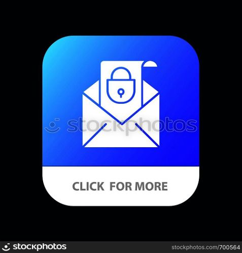 Mail, Email, Message, Security Mobile App Button. Android and IOS Glyph Version