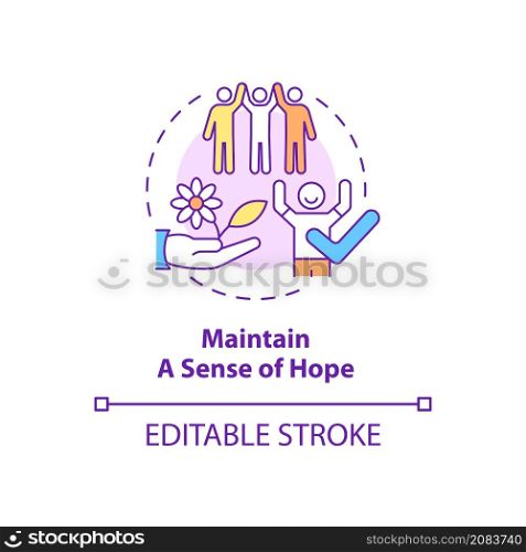 Maintain sense of hope concept icon. Group therapy abstract idea thin line illustration. Optimistic mindset. Isolated outline drawing. Editable stroke. Roboto-Medium, Myriad Pro-Bold fonts used. Maintain sense of hope concept icon