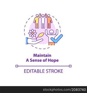 Maintain sense of hope concept icon. Group therapy abstract idea thin line illustration. Optimistic mindset. Isolated outline drawing. Editable stroke. Roboto-Medium, Myriad Pro-Bold fonts used. Maintain sense of hope concept icon