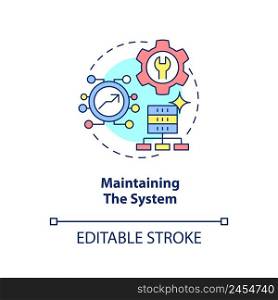 Maintaining system concept icon. Information system development life cycle abstract idea thin line illustration. Isolated outline drawing. Editable stroke. Arial, Myriad Pro-Bold fonts used. Maintaining system concept icon