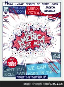 Make America Great Again. Make America Great Again. Motivation slogan. Poster design in style of comics book. Vector illustration