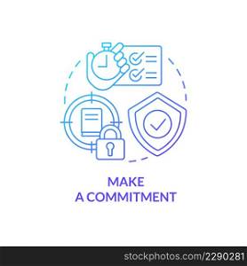 Make commitment blue gradient concept icon. Motivation to study. Adopting lifelong learning abstract idea thin line illustration. Isolated outline drawing. Myriad Pro-Bold fonts used. Make commitment blue gradient concept icon