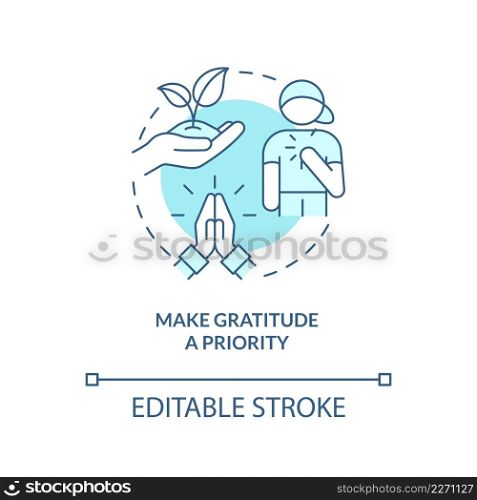 Make gratitude as priority turquoise concept icon. Teaching thankfulness abstract idea thin line illustration. Isolated outline drawing. Editable stroke. Arial, Myriad Pro-Bold fonts used. Make gratitude as priority turquoise concept icon