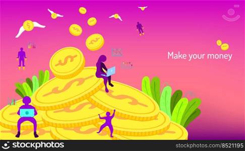 make your money. management your business marketing anywhere. beauty color background. vector illustration eps10
