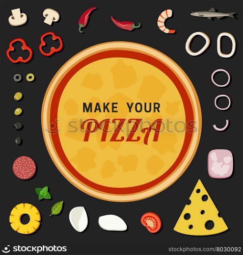 Make your pizza. Set of pizzas ingredients.