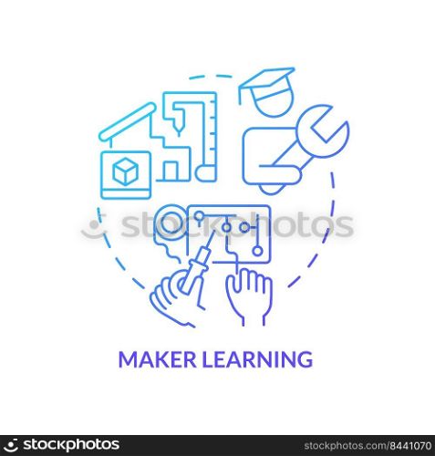 Maker learning blue gradient concept icon. Hand-on activities at lesson. Trend in education abstract idea thin line illustration. Isolated outline drawing. Myriad Pro-Bold font used. Maker learning blue gradient concept icon