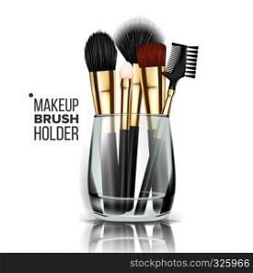 Makeup Brush Glass Holder Vector. Cosmetic Beauty Tools. Facial Tone. Fashion Design. Realistic Illustration. Makeup Brush Glass Holder Vector. Cosmetic Beauty Tools. Facial Tone. Fashion Design. Realistic Isolated Illustration