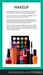 Makeup placard and text sample, frame of blue color and headline, palette and mascara, lipstick and lotions vector illustration isolated on white. Makeup Placard and Text Vector Illustration Poster