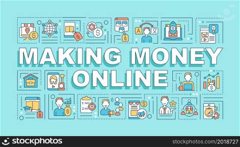 Making money online word concepts banner. Getting passive income at home. Infographics with linear icons on mint background. Isolated creative typography. Vector outline color illustration with text. Making money online word concepts banner