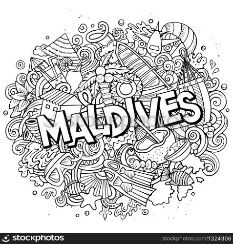 Maldives hand drawn cartoon doodles illustration. Funny travel design. Creative art vector background. Handwritten text with exotic island elements and objects. Sketchy composition. Maldives hand drawn cartoon doodles illustration. Funny travel design.