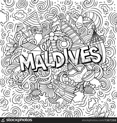 Maldives hand drawn cartoon doodles illustration. Funny travel design. Creative art vector background. Handwritten text with exotic island elements and objects. Sketchy composition. Maldives hand drawn cartoon doodles illustration. Funny travel design.