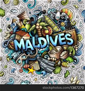 Maldives hand drawn cartoon doodles illustration. Funny travel design. Creative art vector background. Handwritten text with exotic island elements and objects. Colorful composition. Maldives hand drawn cartoon doodles illustration. Funny travel design.