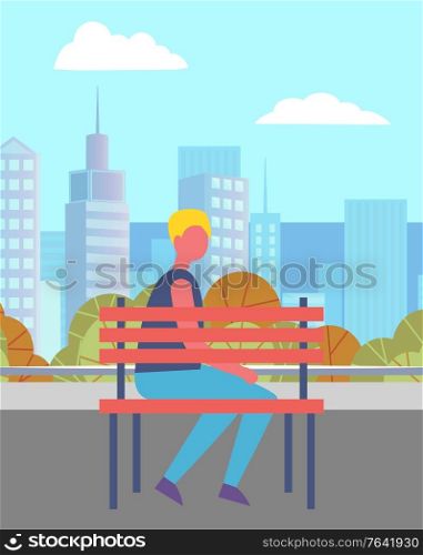 Male character sitting on wooden bench in park. Man resting in town park, spending weekends. Cityscape with skyscrapers and autumn trees in distance. Skyline with urban infrastructure vector. Man Sitting Alone on Bench in City Park Vector