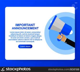 Male hand holding megaphone with Important Announcement. Loudspeaker. Banner for business, marketing and advertising. Vector stock illustration.