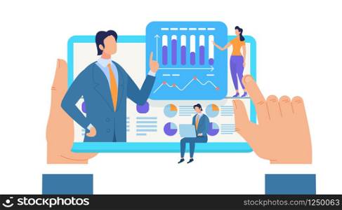 Male Hands Holding Tablet with Hansome Influencer Businessman in Suit Pointing on Graphs, Pie Charts. People E-Learning by Webinar Training. Online Education at Video. Cartoon Flat Vector Illustration. Hands Hold Tablet with Hansome Businessman Coach