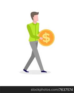 Male making investments, increasing income and financial profit, dollar sign on money. Vector man with golden coin in hands isolated cartoon character. Man with Golden Coin in Hands Isolated Character