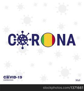 Mali Coronavirus Typography. COVID-19 country banner. Stay home, Stay Healthy. Take care of your own health