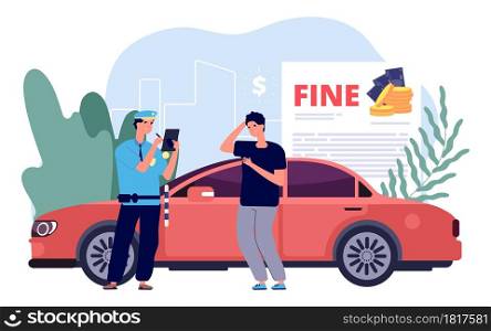 Man and police officer. Policeman writes out fine, traffic violations and improper parking. Confused boy driver on red sport car. Financial losses, fines for driving vector illustration.. Man and police officer. Policeman writes out fine, traffic violations and improper parking. Financial losses, fines for driving vector illustration