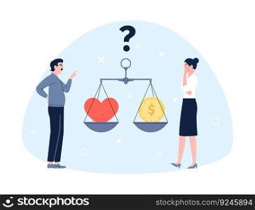 Man and woman choose between love and money. Business woman thinking, red heart and golden coin on scales. Vector complex choice concept. Illustration of choosing finance or love. Man and woman choose between love and money. Business woman thinking, red heart and golden coin on scales. Vector complex choice concept