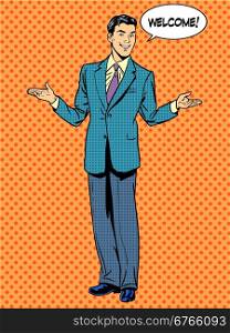 Man businessman welcome business concept. Man businessman welcome business concept. Pop art retro style