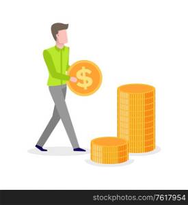 Man carrying golden coin in hands with dollar sign making stack of saved earnings. Vector money savings, male character and pile of gold, investments. Man Carrying Golden Coin in Hands with Dollar Sign