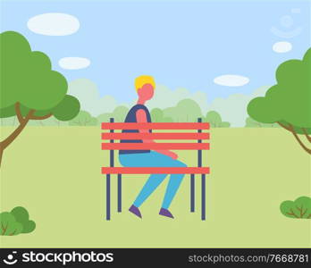 Man character sitting on bench in park or forest, green nature. Harvest festival, countryside place, male on wooden seat near trees, countryside vector. Male on Bench near Trees, Forest or Park Vector
