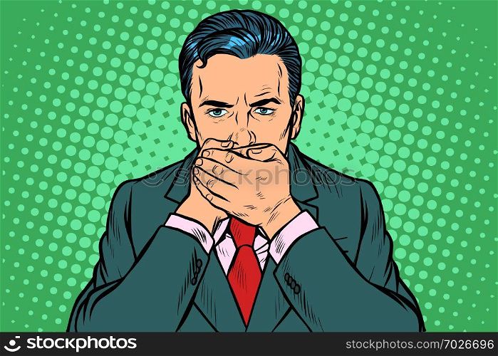 man covered his mouth. Pop art retro vector illustration vintage kitsch. man covered his mouth