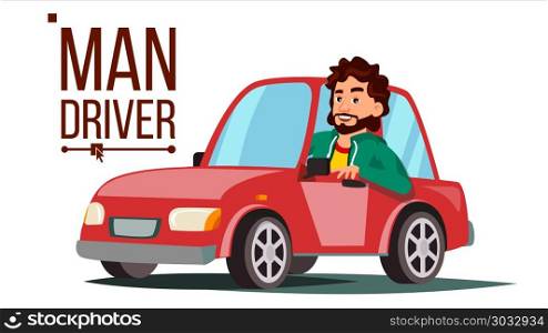 Man Driver Vector. Sitting In Modern Automobile. Buy A New Car. Driving School Concept. Happy Male Motorist. Isolated Flat Cartoon Character Illustration. Man Driver Vector. Sitting In Modern Automobile. Buy A New Car. Driving School Concept. Happy Male Motorist. Isolated Cartoon Character Illustration