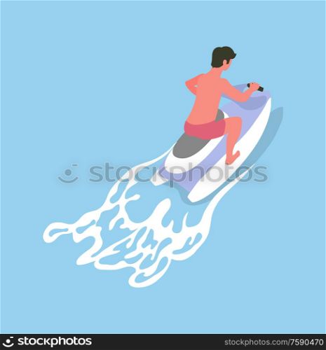 Man driving on waterbike, summer activity, back view of human in short riding on jetski, watersoprt flat design. Aqua transport for going by sea vector. Jetski or Waterbike, Transport for Water Vector