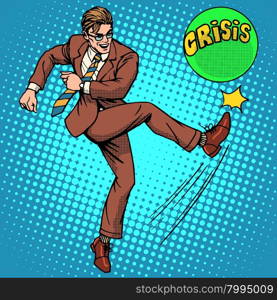 Man hits ball with name crisis pop art retro style. The economic and financial problems. Policy and decisive action. Man hits ball with name crisis
