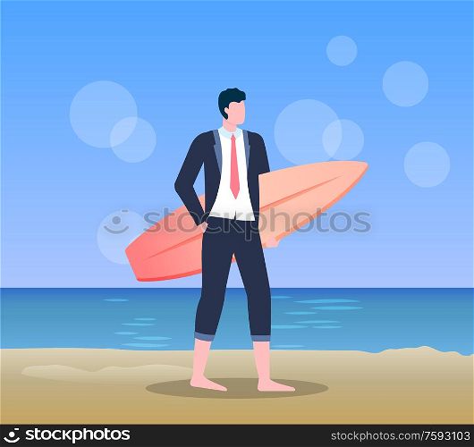 Man holding surfboard on beach, freelancer or businessman in suit standing on sand. Business trip or summer vacation, full length view of male vector. Male Holding Surfboard, Standing on Beach Vector