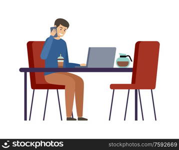 Man is drinking coffee and talking on the phone. Freelancer works in a cafe. Vector flat illustration.