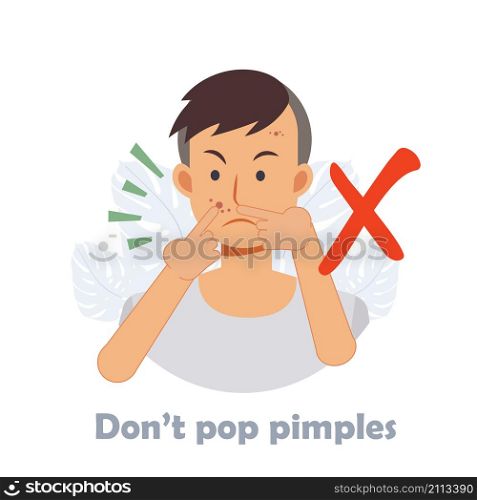 Man pop pimple on the acne face. squeeze acne, Popping acne is forbidden.flat vector cartoon illustration