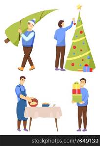 Man preparing for Christmas vector, isolated characters at home. Male carrying bought pine tree. Person decorating fir with baubles and garlands. Dad cooking dishes and holding presents for family. Christmas Preparation, Men with Pine Tree Vector