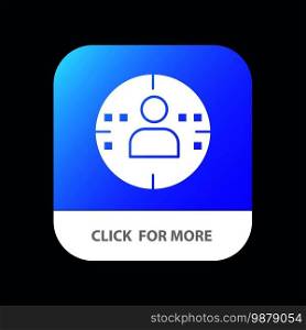Man, Profile, Marketing Mobile App Button. Android and IOS Glyph Version