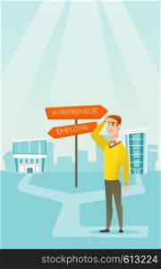 Man standing at road sign with two career pathways - entrepreneur and employee. Man choosing career way. Man making a decision of career. Vector flat design illustration. Vertical layout.. Confused man choosing career pathway.