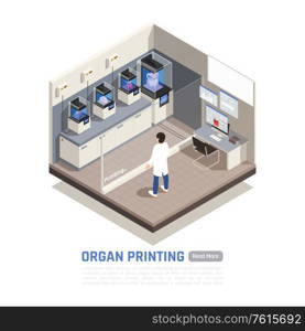Man watching process of human organs 3d printing isometric composition vector illustration