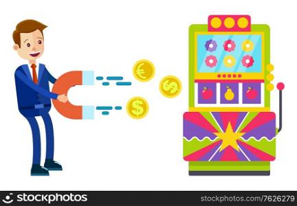 Man wearing formal clothes in casino vector, isolated character with magnet pulling money out of slot machine. Gambling gambler with fortune wheel and coin. Flat cartoon. Slot Machine Man with Magnet Pulling Money Vector