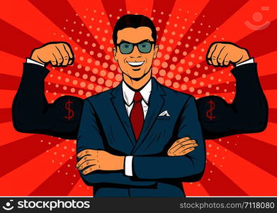 Man with muscles currency dollar pop art retro style. Strong Businessman in glasses in comic style. Success concept vector illustration.