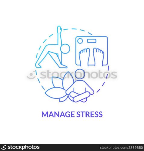 Manage stress blue gradient concept icon. Healthy lifestyle. Maintaining weight after low carb diet abstract idea thin line illustration. Isolated outline drawing. Myriad Pro-Bold font used. Manage stress blue gradient concept icon