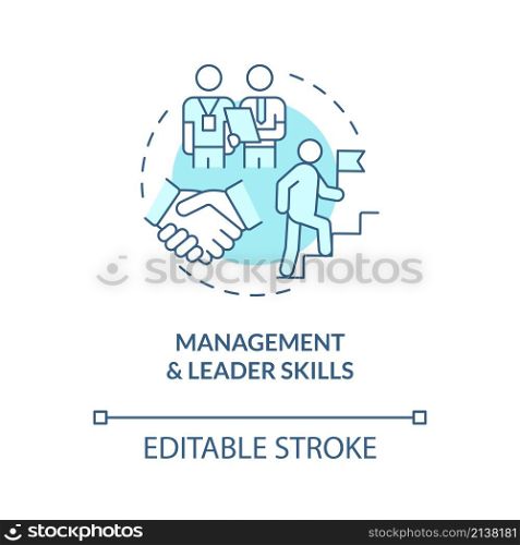 Management and leader skills turquoise concept icon. Business management abstract idea thin line illustration. Isolated outline drawing. Editable stroke. Roboto-Medium, Myriad Pro-Bold fonts used. Management and leader skills turquoise concept icon
