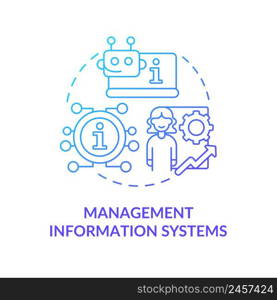 Management information systems blue gradient concept icon. Business performance improvement abstract idea thin line illustration. Isolated outline drawing. Myriad Pro-Bold font used. Management information systems blue gradient concept icon