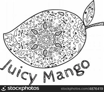 Mandala style illustration of a mango, a juicy tropical stone fruit drupe belonging to the genus Mangifera set on isolated white background with the word text Juicy Mango done in black and white.
