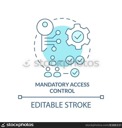 Mandatory access control turquoise concept icon. Security management abstract idea thin line illustration. Permissions. Isolated outline drawing. Editable stroke. Arial, Myriad Pro-Bold fonts used. Mandatory access control turquoise concept icon