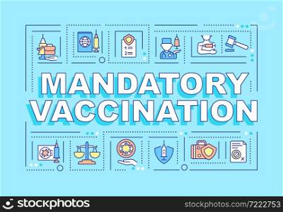 Mandatory vaccination word concepts banner. Preventing serious illness. Infographics with linear icons on blue background. Isolated creative typography. Vector outline color illustration with text. Mandatory vaccination word concepts banner