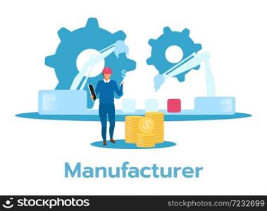 Manufacturer flat vector illustration. Man monitoring factory production line, counting revenue. Manufacturing process. Production concept. Business model. Isolated cartoon character on white. Manufacturer flat vector illustration
